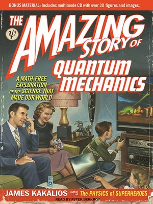 cover image of The Amazing Story of Quantum Mechanics